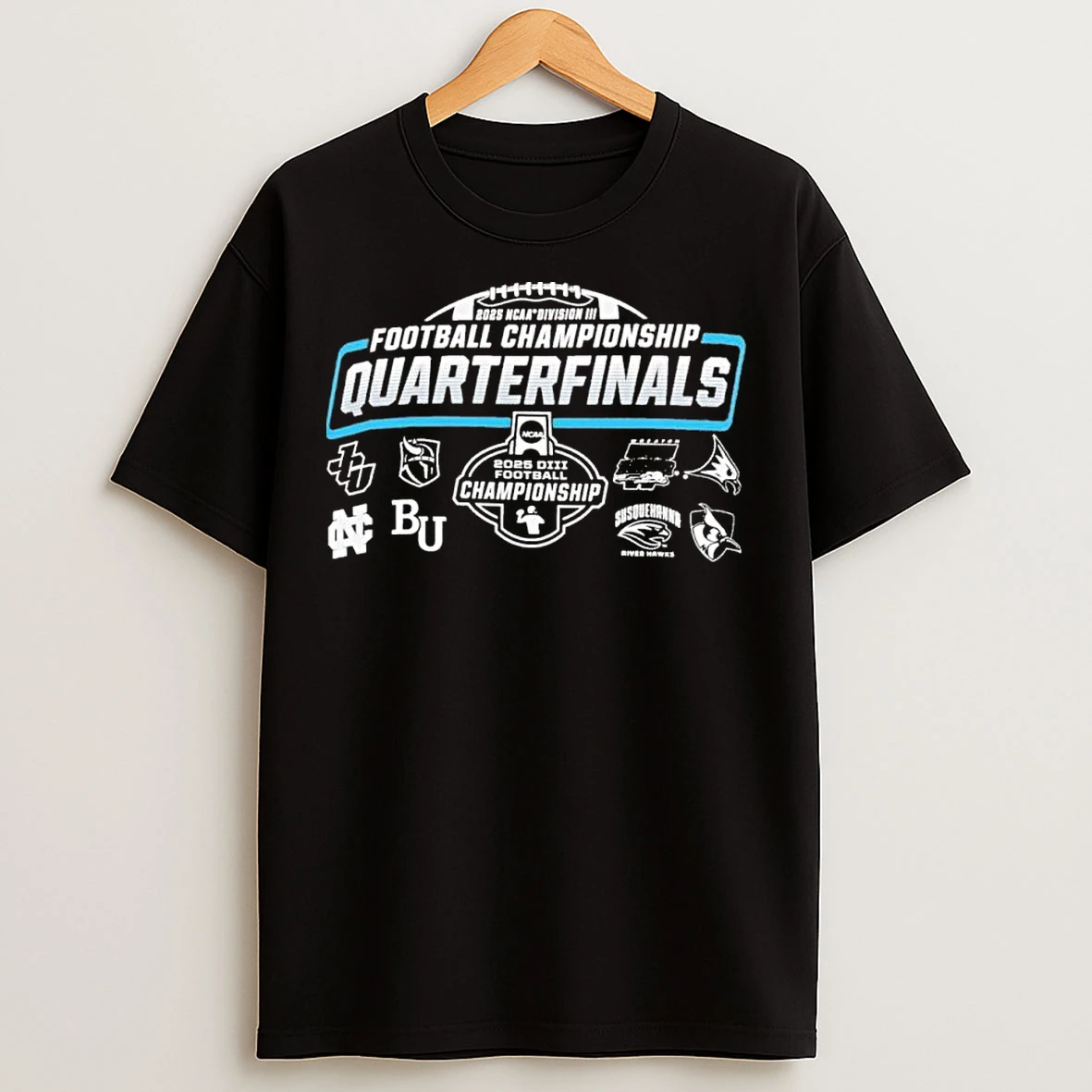 Classic 2025 Ncaa Diii Football Championship Quarterfinals T Shirts