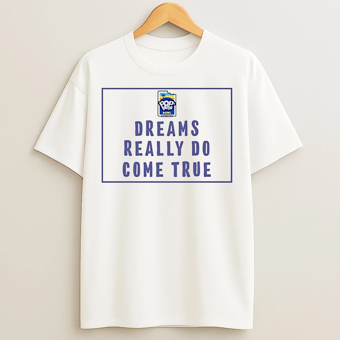 Classic 2025 Pop Tarts Bowl Dreams Really Do Come True T Shirts