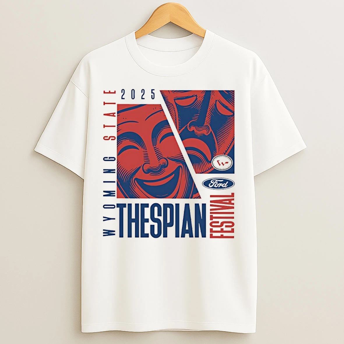 Classic 2025 Wyoming State Ford Thespian Festival T Shirts