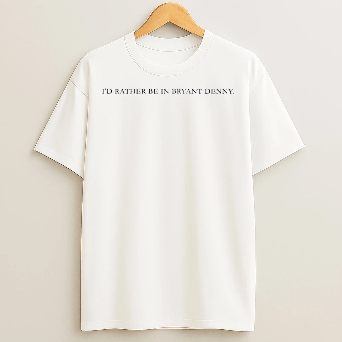 Classic Alabama Crimson Tide Id Rather Be In Bryant Denny T Shirts