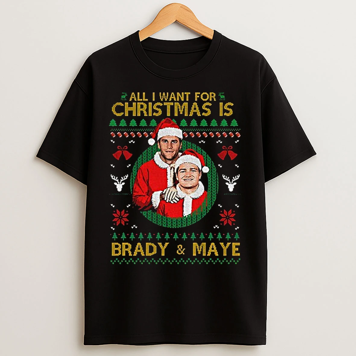 Classic All I Want For Christmas Is Brady And Drake Maye Step Santa T Shirts