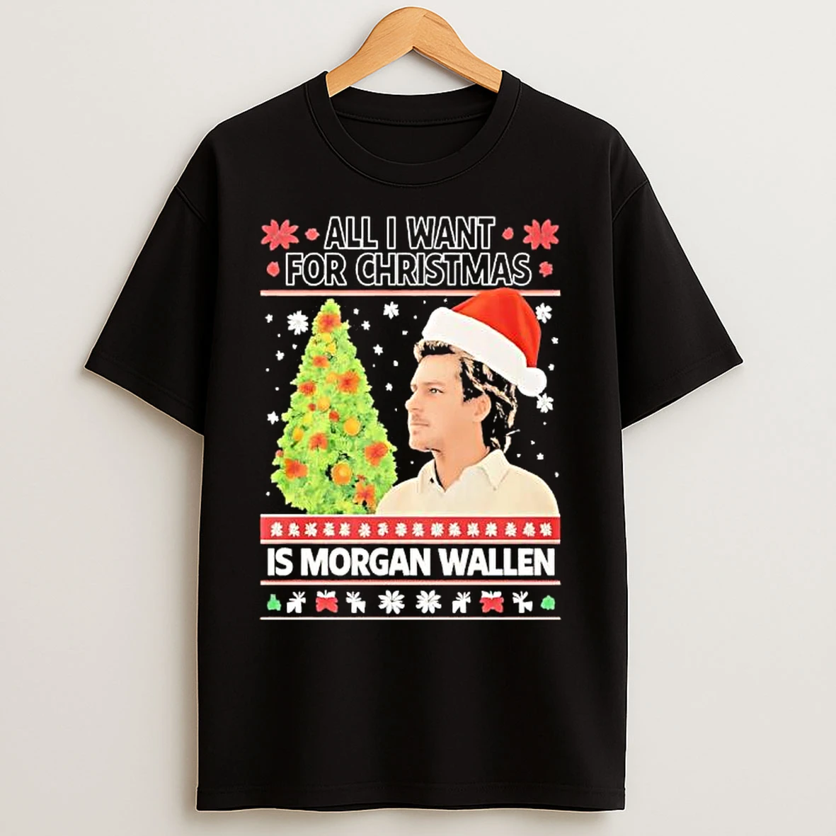 Classic All I Want For Christmas Is Morgan Wallen Wallen Still The Problem Tour 2026 T Shirts