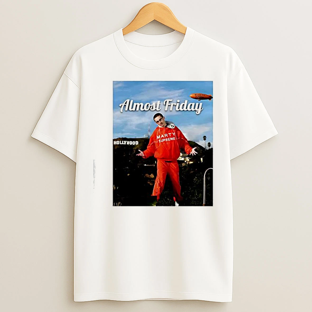 Classic Almost Friday Marty Supreme Hollywood T Shirts