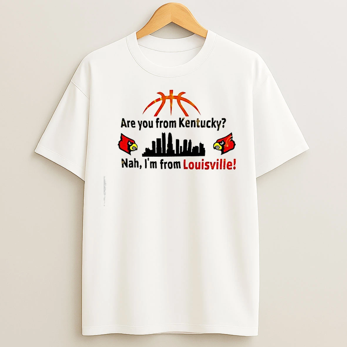 Classic Are You From Kentucky Nah Im From Louisville Graphic T Shirts