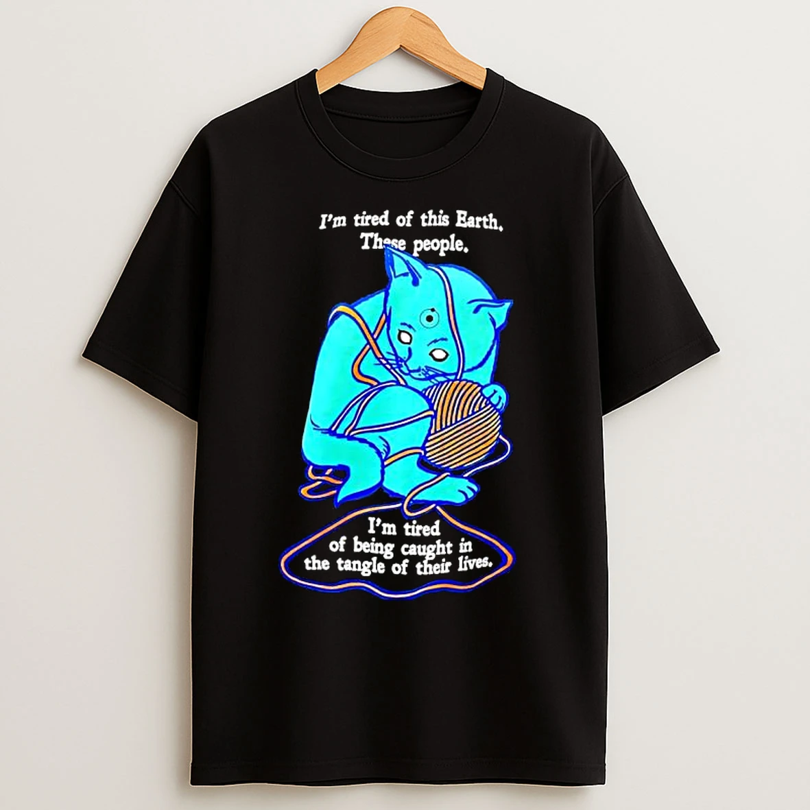 Classic Atomic Cat Im Tired Of This Earth These People T Shirts