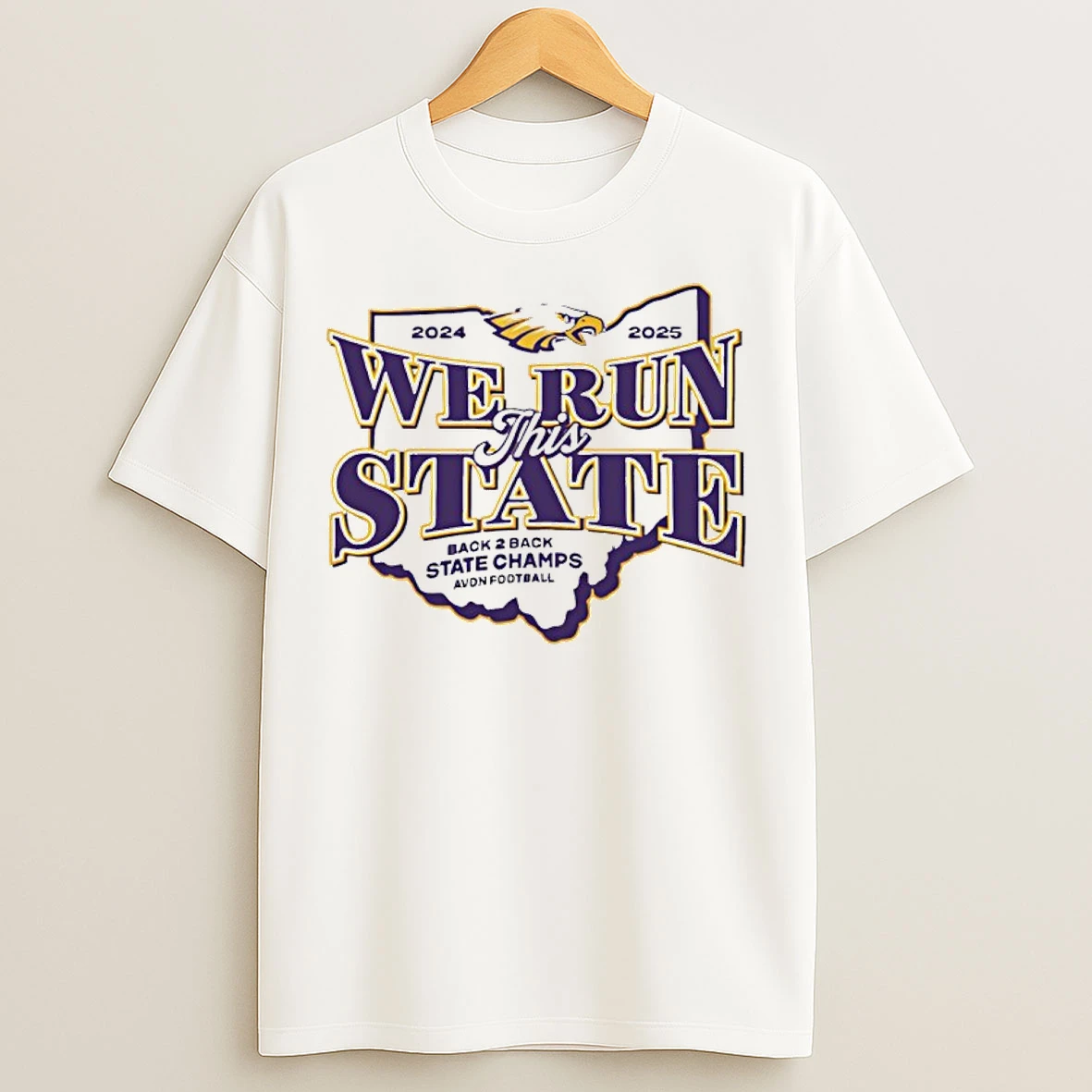 Classic Avon Eagles Back 2 Back State Champions 24 25 We Run This State T Shirts
