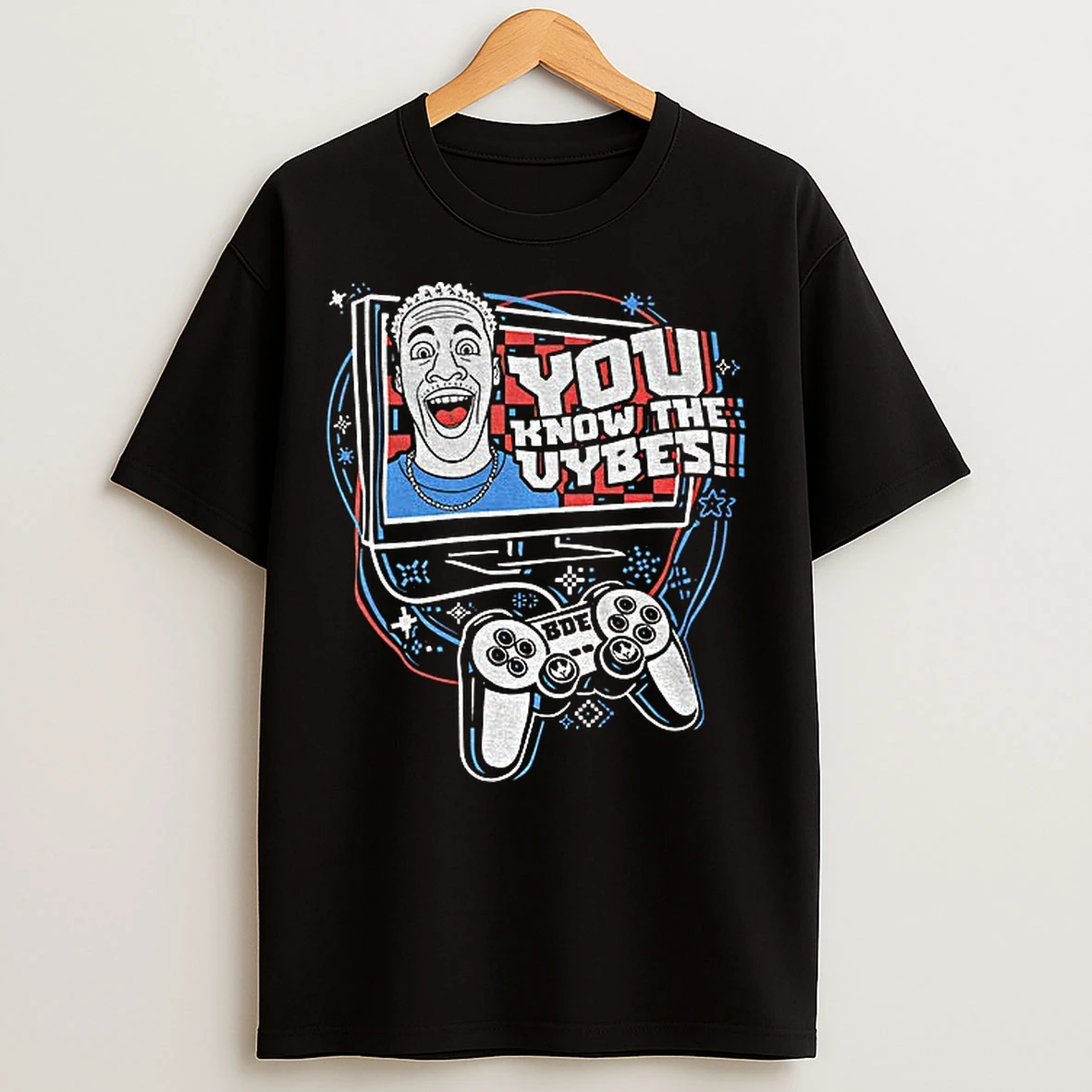 Classic Bde You Know The Vybes T Shirts