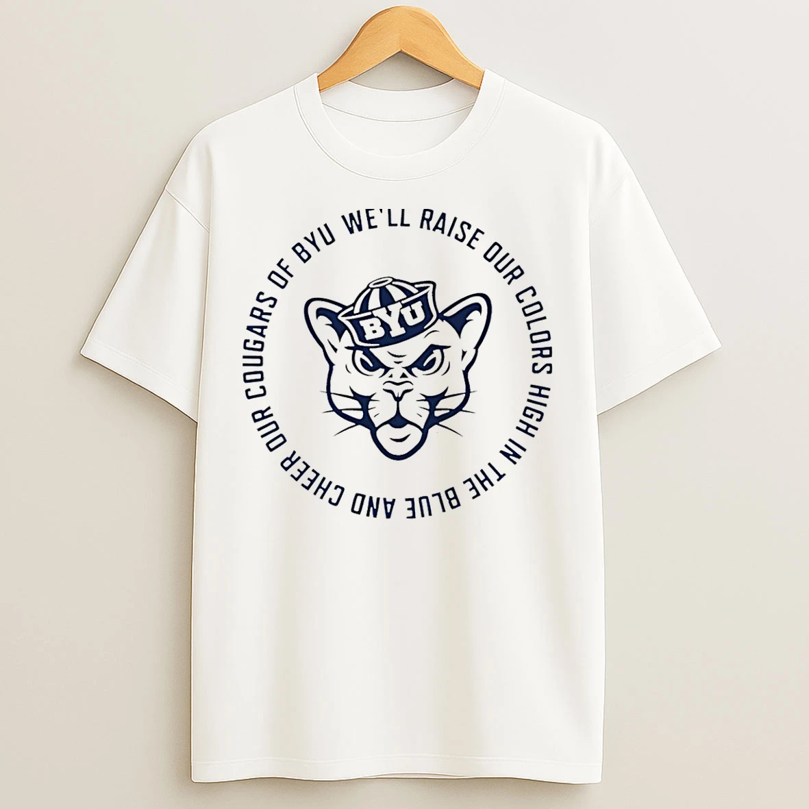 Classic Byu Cougars Fight Song Well Raise Our Colors High In The Blue And Cheer Our Cougars Of Byu T Shirts