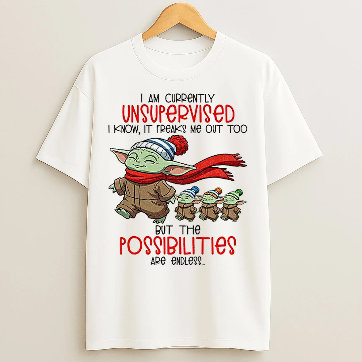 Classic Baby Yoda I Am Currently Unsupervised I Know It Freaks Me Out Too But The Possibilities Are Endless Christmas T Shirts