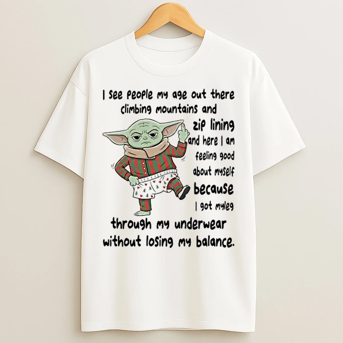 Classic Baby Yoda I See People My Age Out There Climbing Mountains Christmas T Shirts