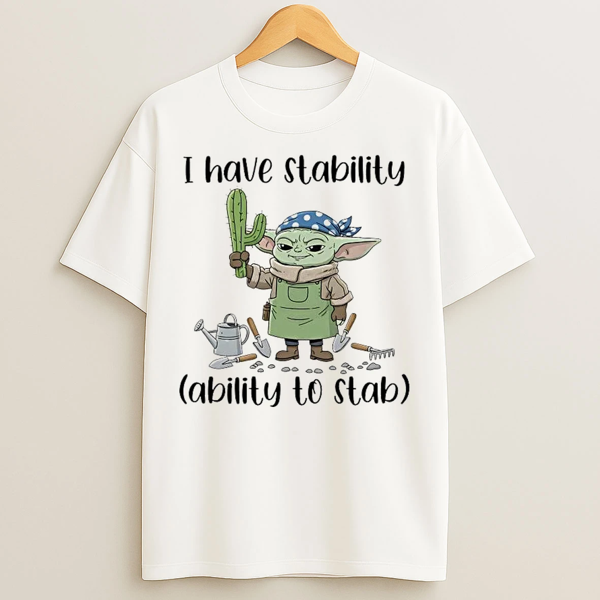 Classic Baby Yoda I Have Stability Ability To Stab T Shirts