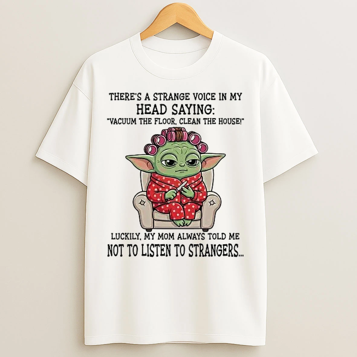Classic Baby Yoda Theres A Strange Voice In My Head Saying Not To Listen T Shirts