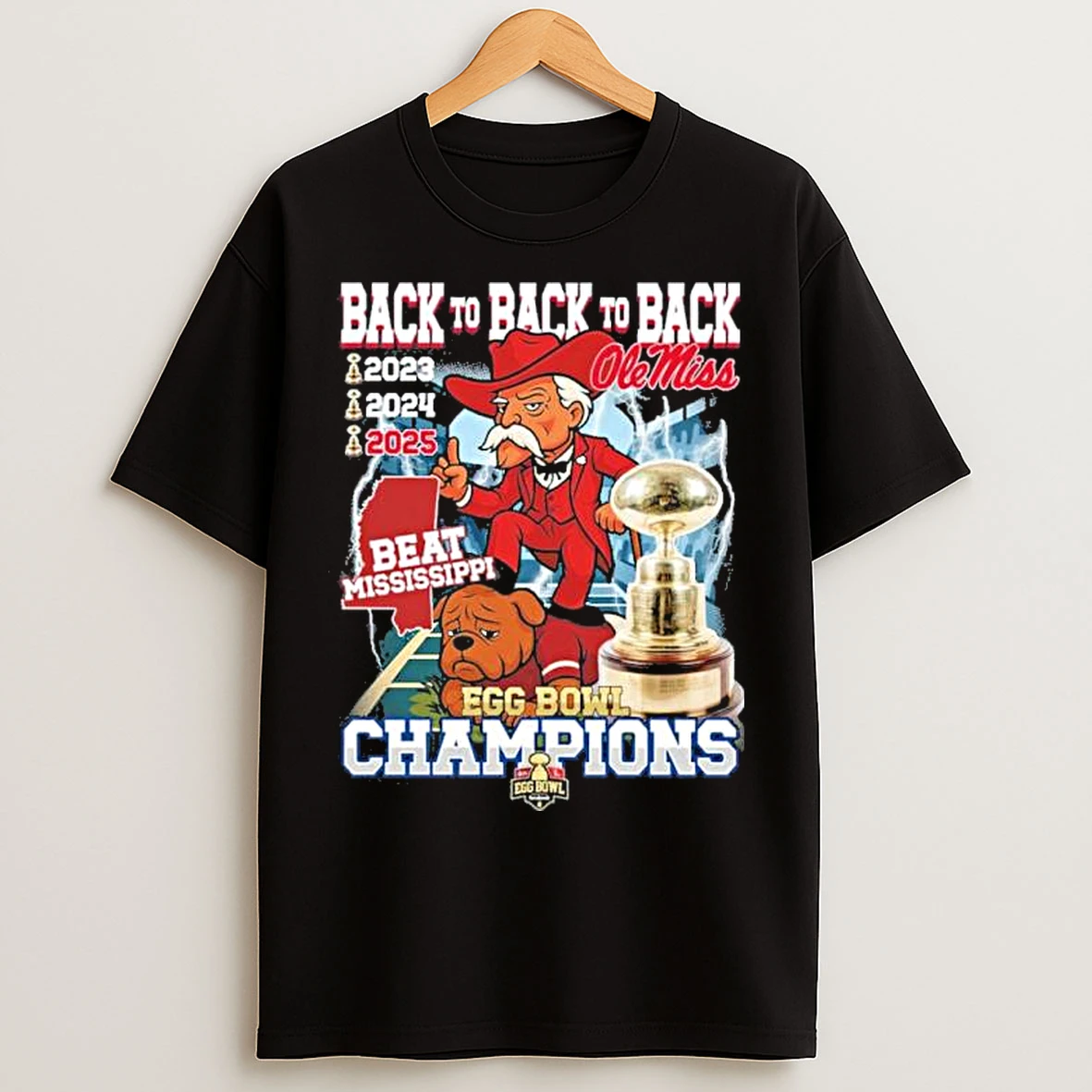 Classic Back 2 Back 2 Back Ole Miss Mascot Beat Mississippi Egg Bowl Champions 2023 2024 2025 T Shirts