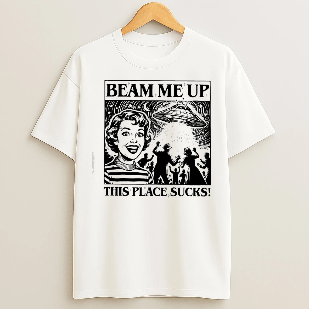 Classic Beam Me Up This Place Sucks Graphic T Shirts
