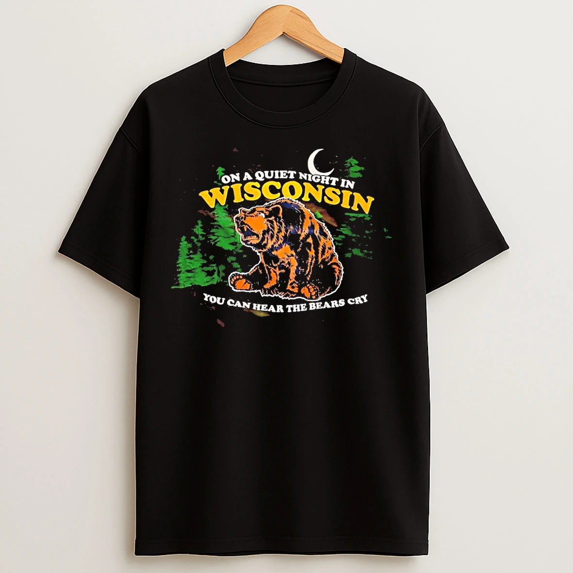 Classic Bear On A Quiet Night In Wisconsin You Can Hear The Bears Cry T Shirts