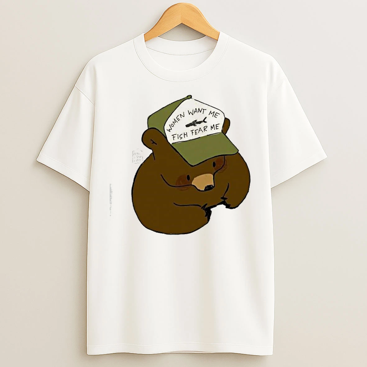 Classic Bear Women Want Me Fish Fear Me Graphic T Shirts