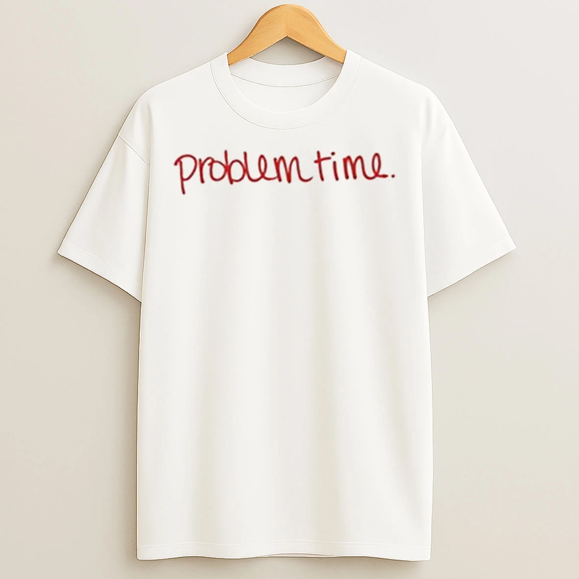 Classic Becca Moore Problem Time T Shirts