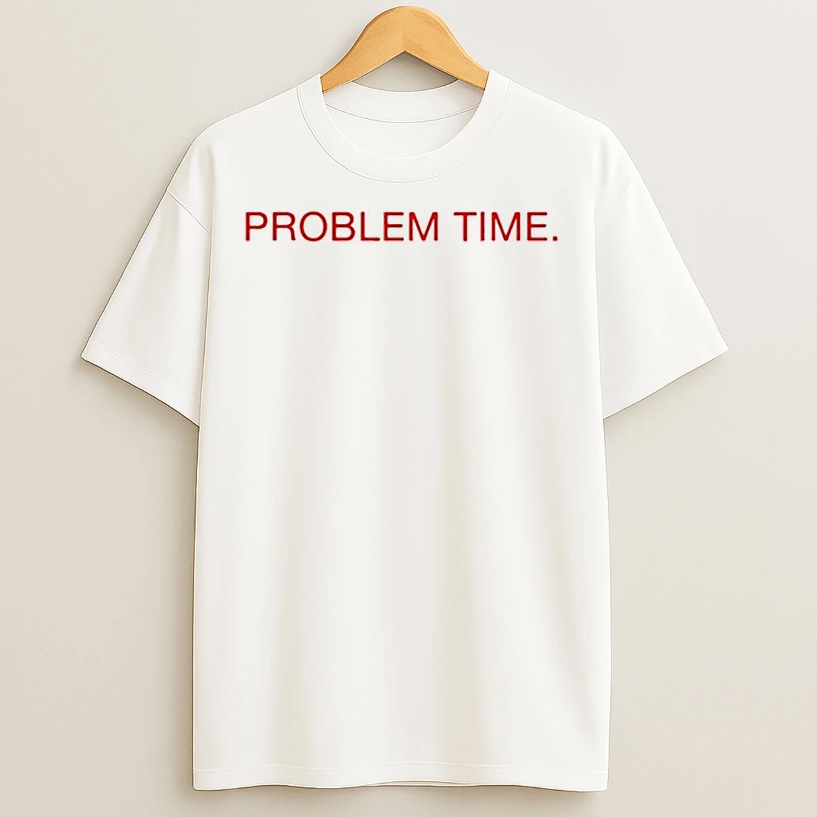 Classic Becca Moore Wearing Problem Time T Shirts