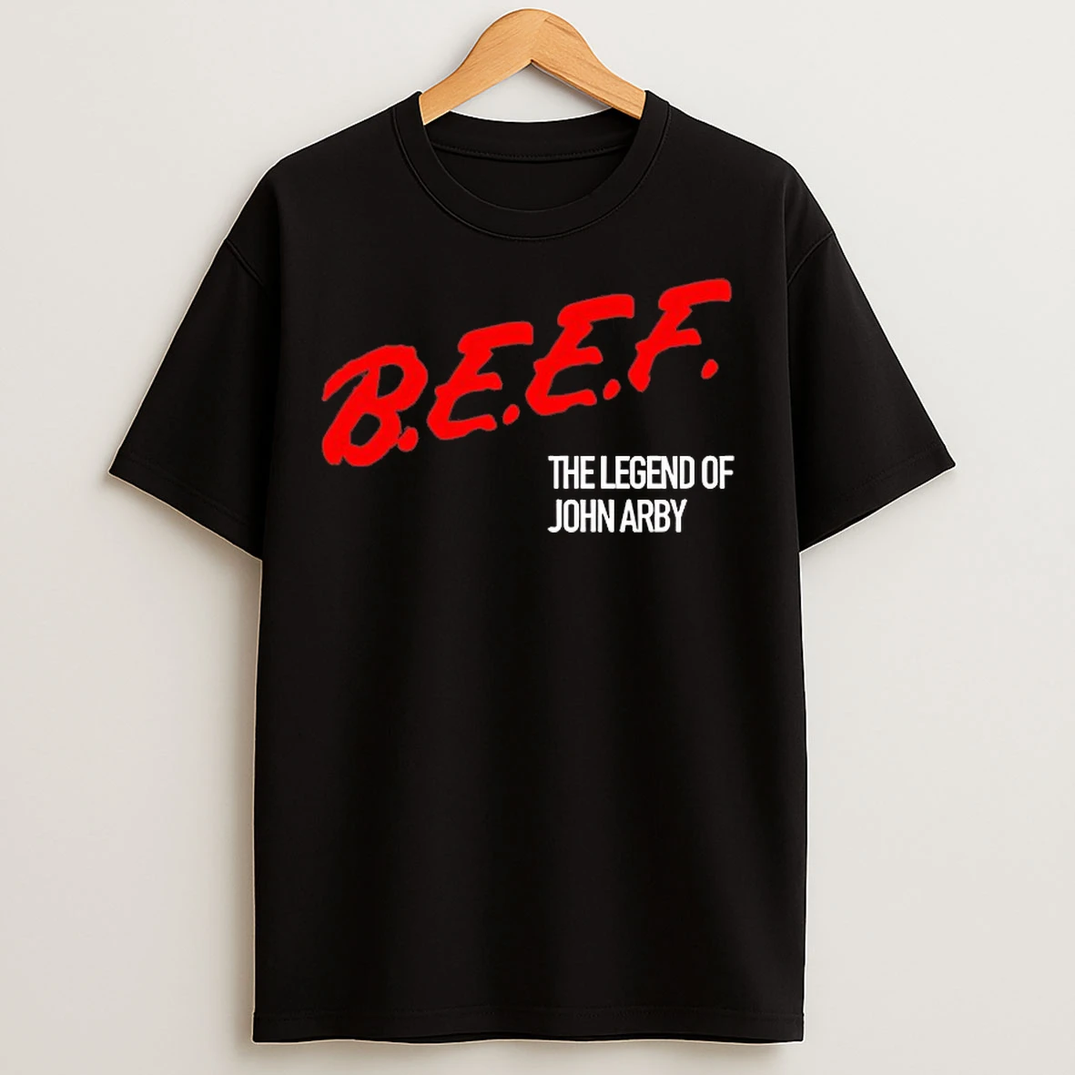 Classic Beef The Legend Of John Arby T Shirts