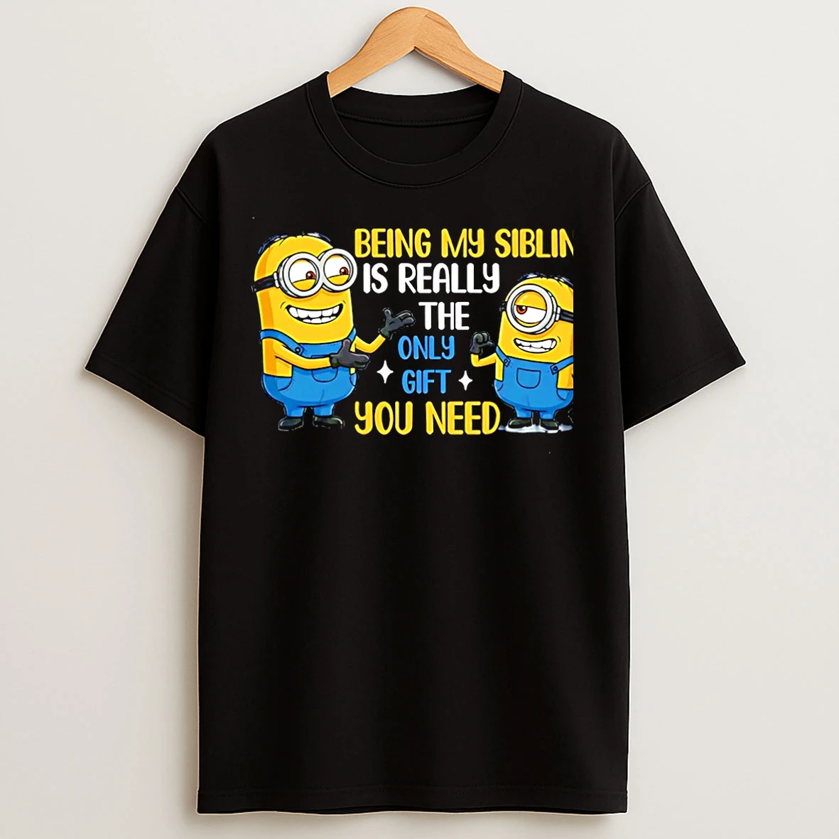 Classic Being My Sibling Is Really The Only Gift You Need Minion Christmas T Shirts