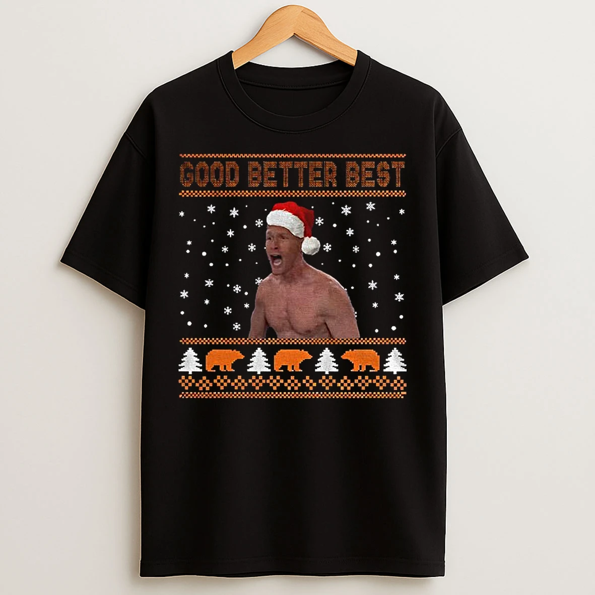 Classic Ben Johnson Good Better Best Bears Chicago Bears Game Day Christmas T Shirts