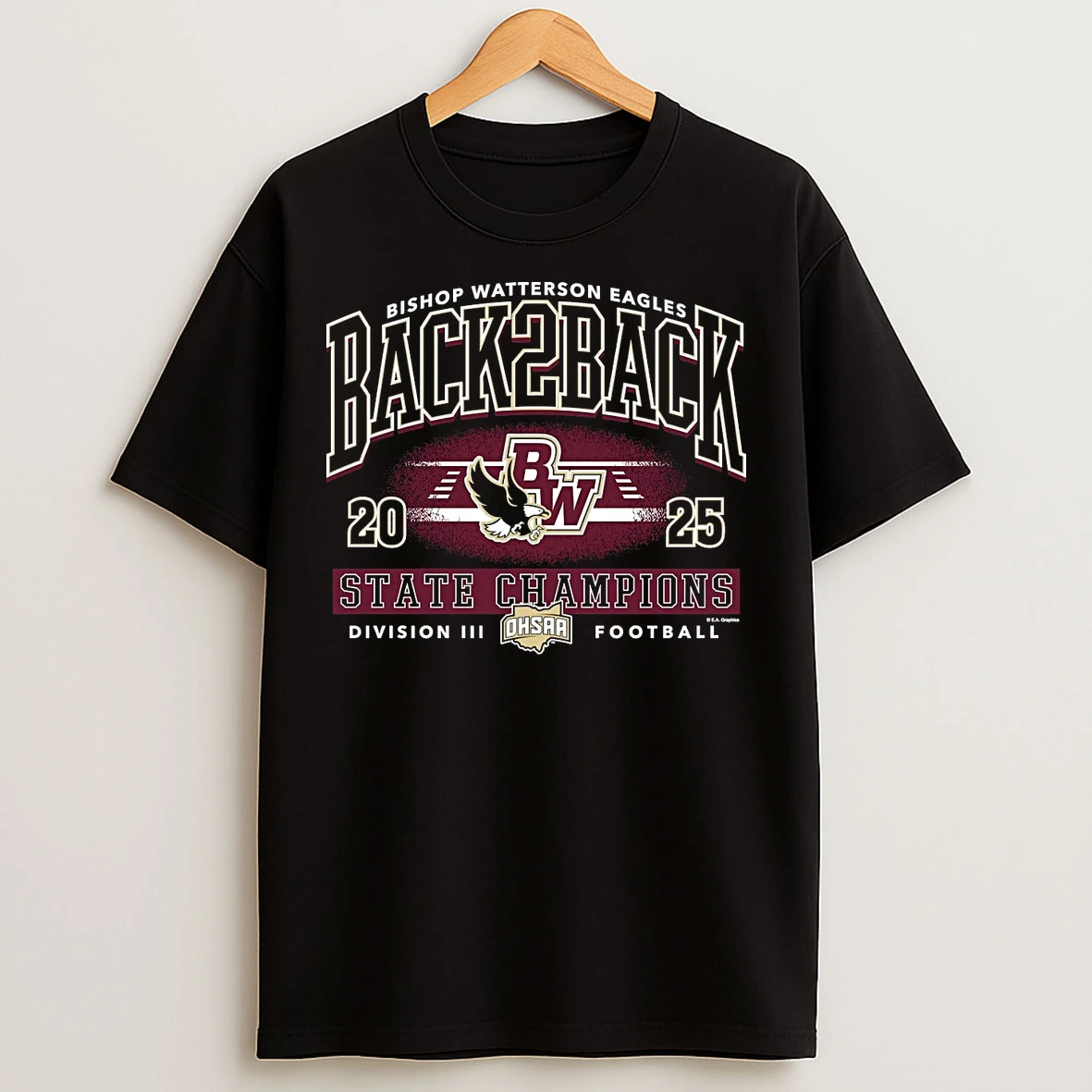 Classic Bishop Watterson Eagles 2025 Back 2 Back State Champions T Shirts