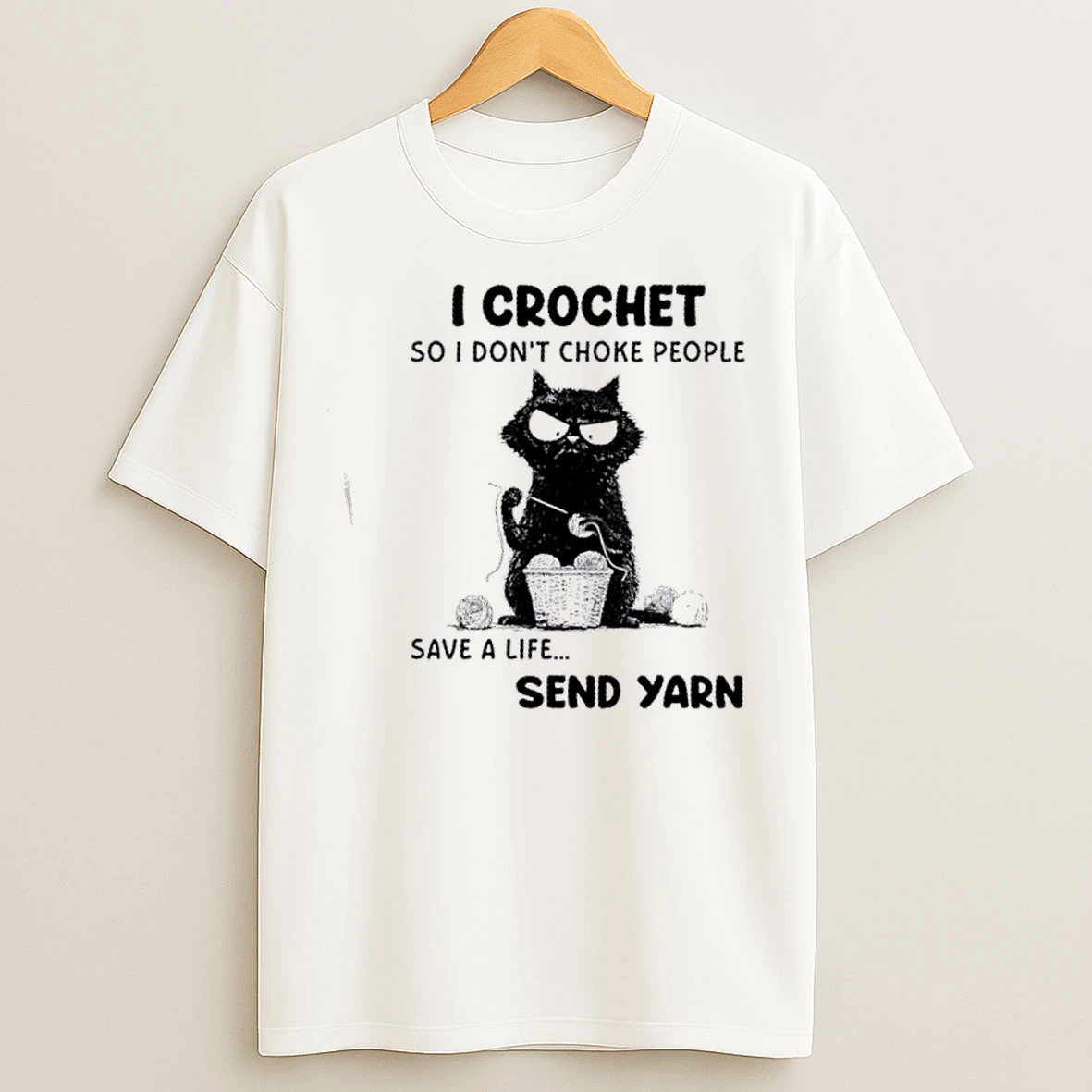 Classic Black Cat I Crochet So I Dont Choke People Save A Life Send Yarn T Shirts
