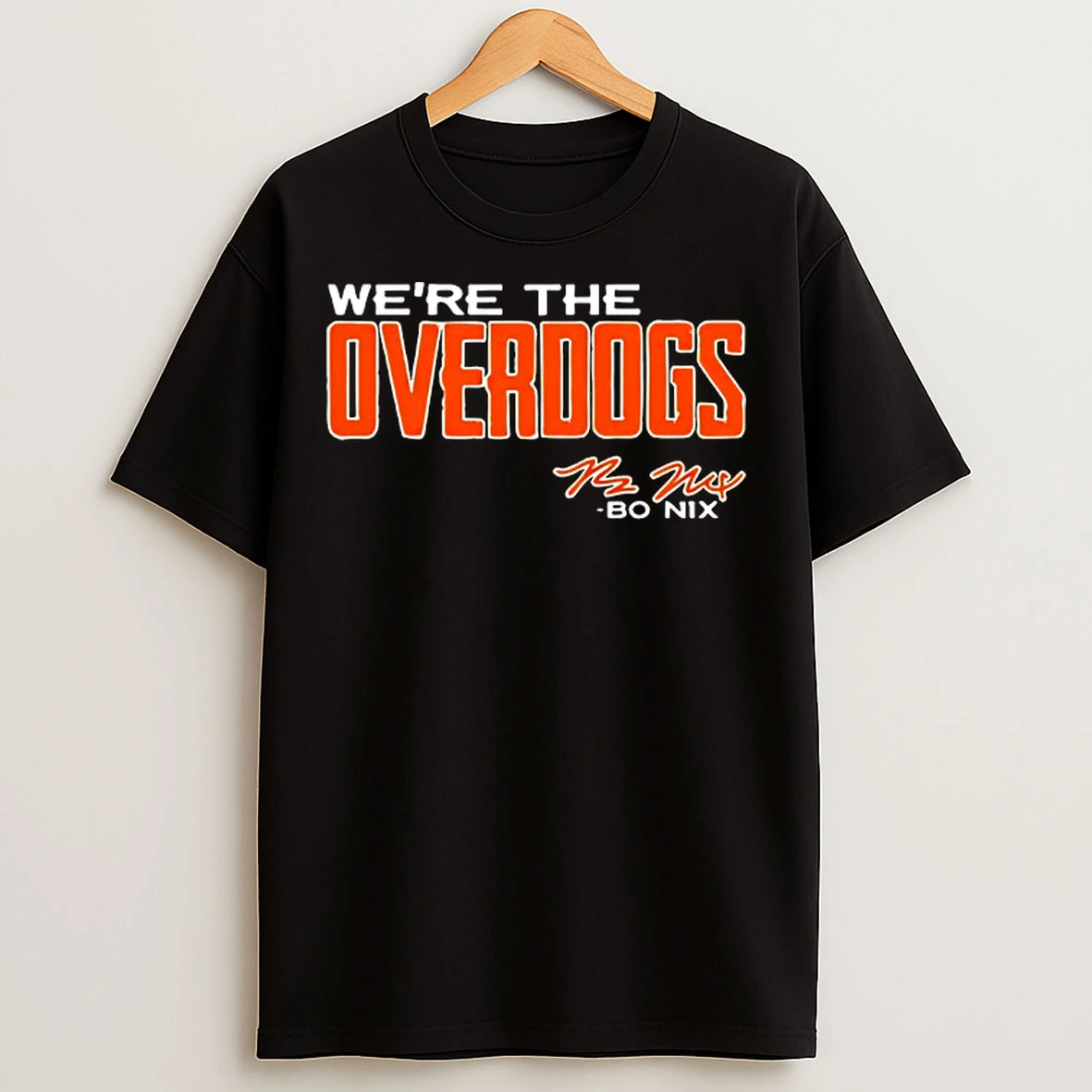 Classic Bo Nix Were The Overdogs Denver Broncos Football T Shirts