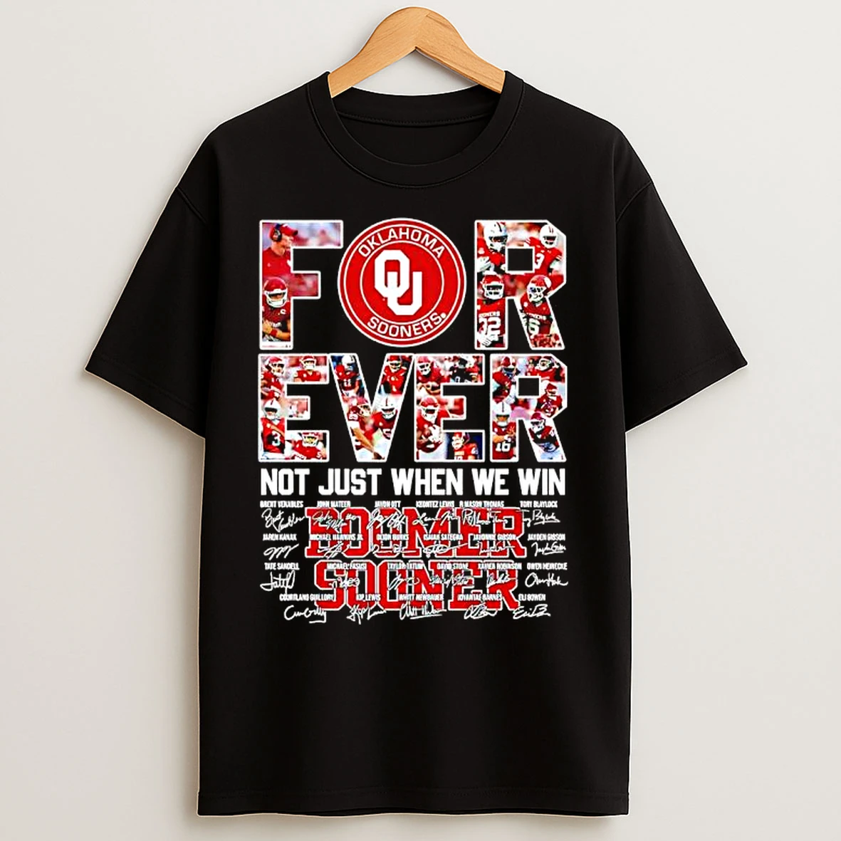 Classic Boomer Sooner Oklahoma Sooners Forever Not Just When We Win T Shirts