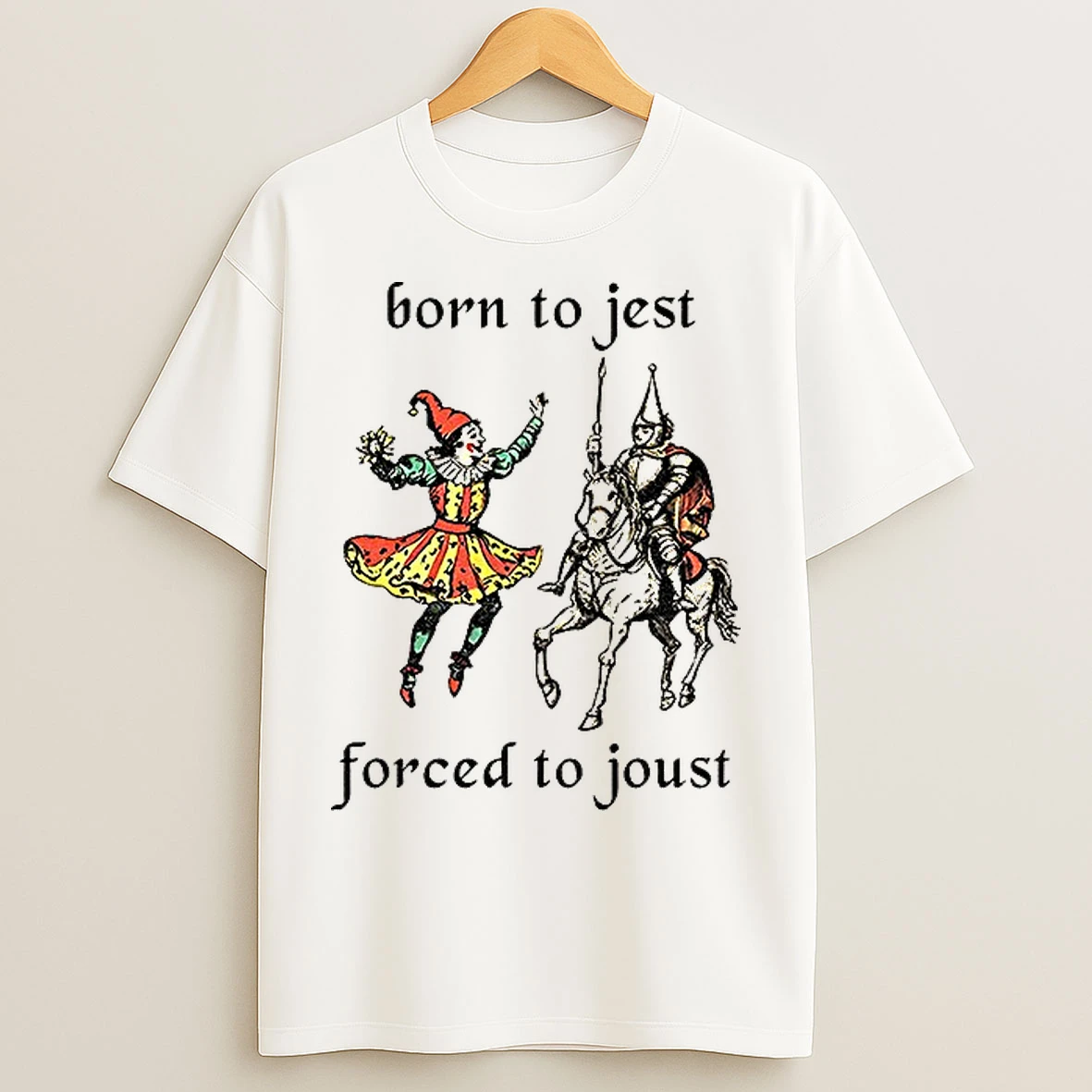 Classic Born To Jest Forced To Joust Graphic Meme Knight T Shirts