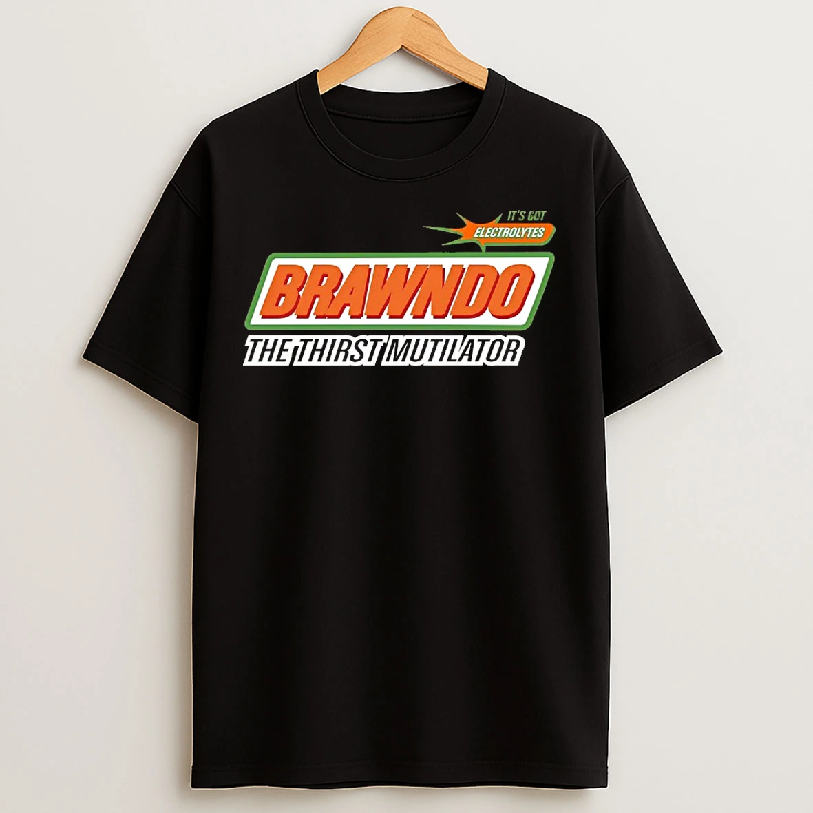 Classic Brawndo The Thirst Mutilator T Shirts
