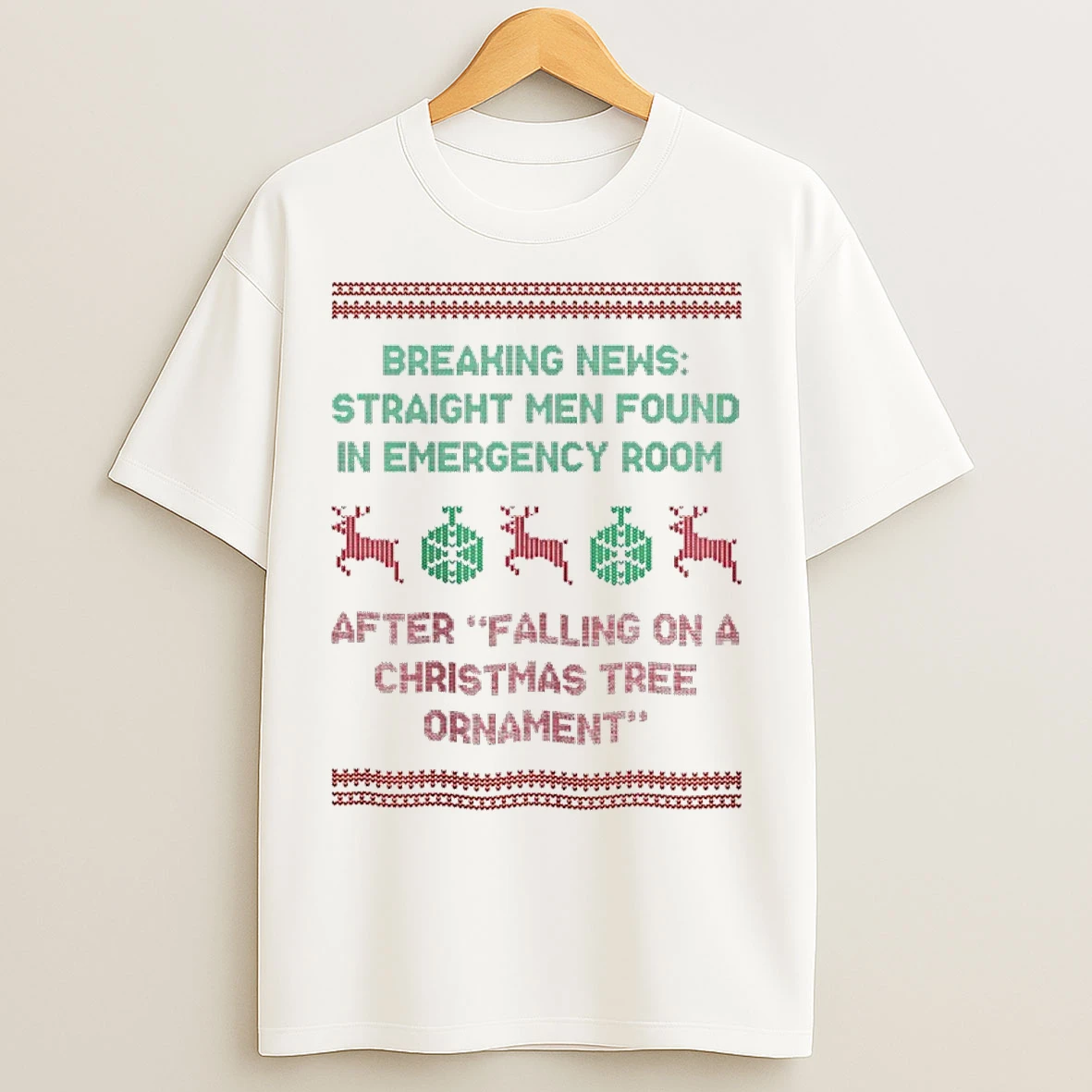 Classic Breaking New Straight Men Found In Emergency Room After Falling On A Christmas Tree Ugly Christmas T Shirts