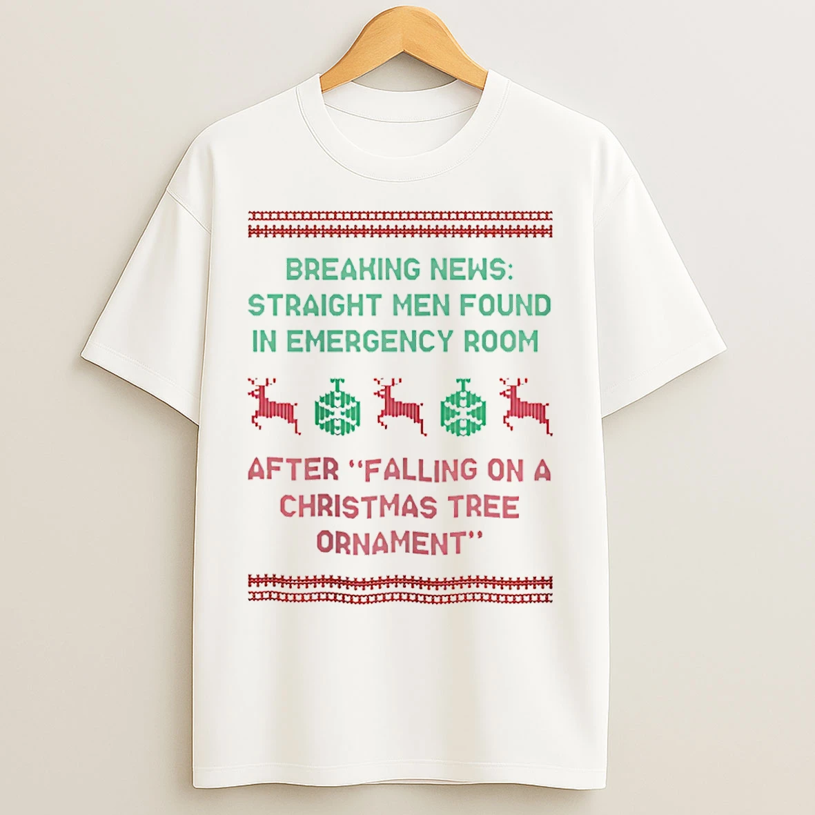 Classic Breaking News Straight Men Found In Emergency Room Christmas T Shirts