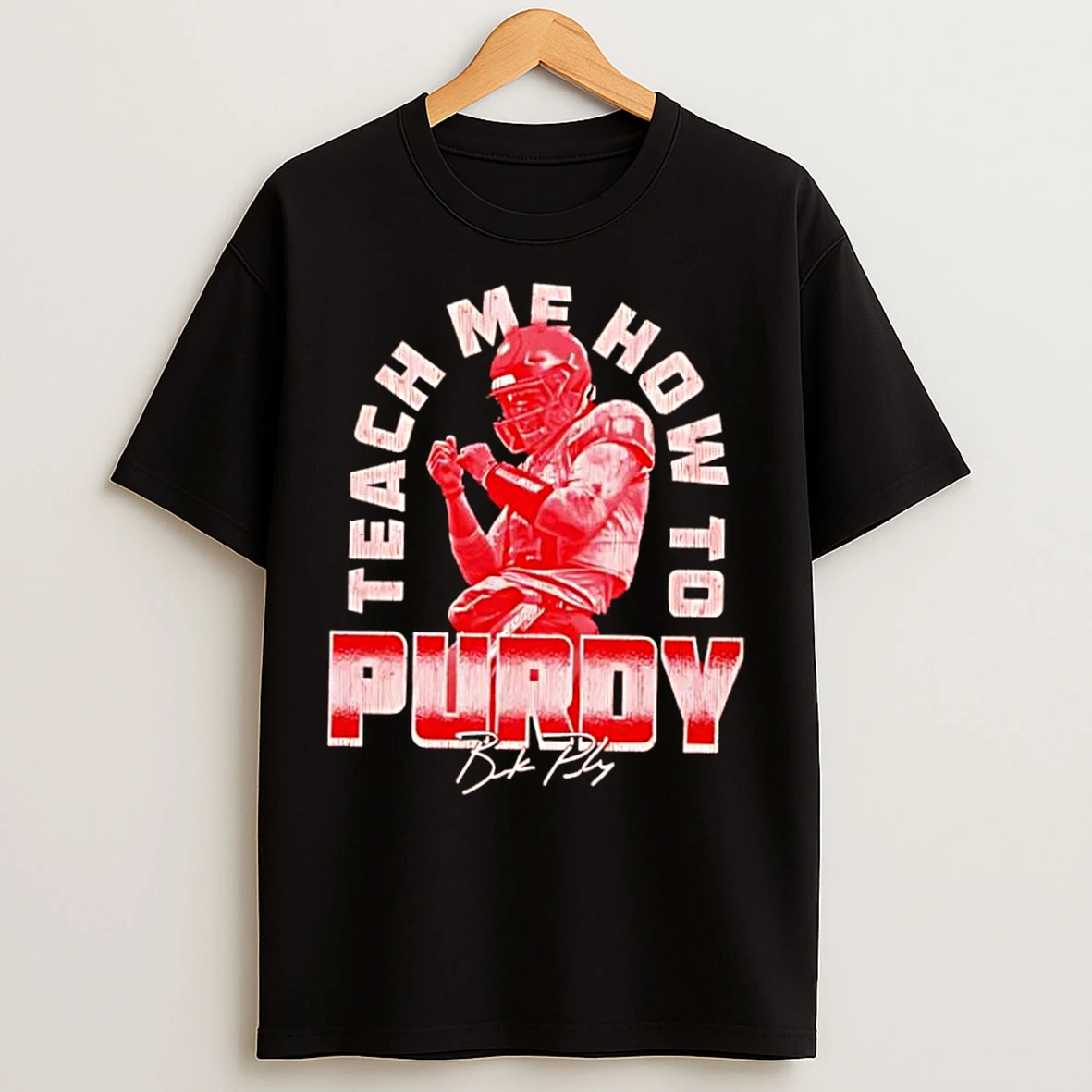 Classic Brock Purdy San Francisco Teach Me How To Purdy Signature Vintage T Shirts