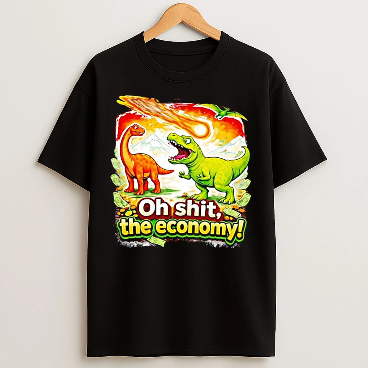 Classic Brontosaurus And T Rex As A Meteor Falls Oh Sht The Economy T Shirts