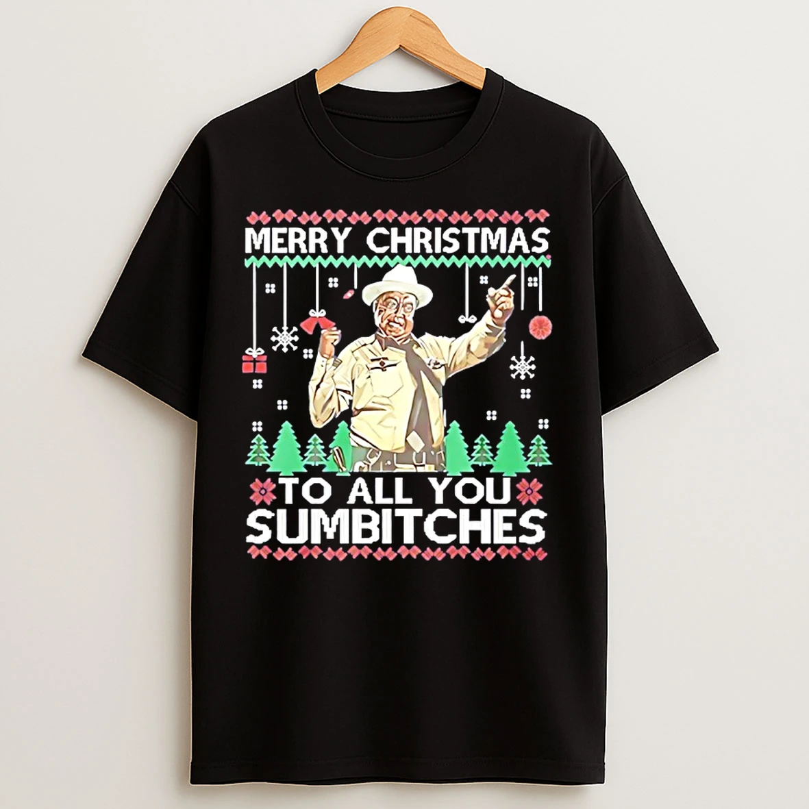 Classic Buford T Justice Merry Christmas To All You Sumbitches T Shirts