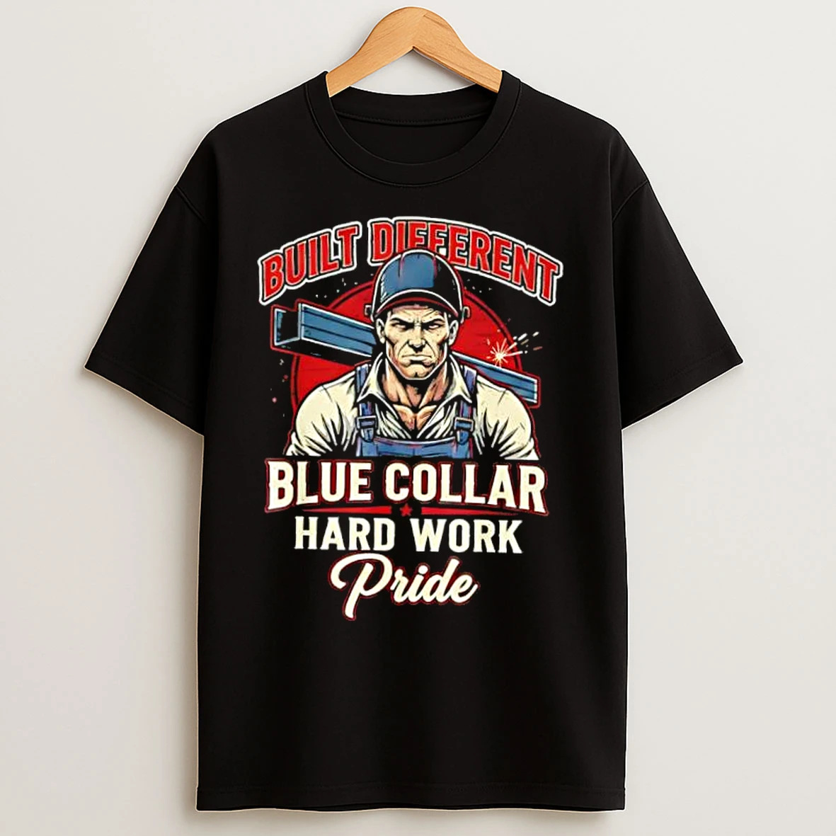 Classic Built Different Blue Collar Hard Work Pride T Shirts