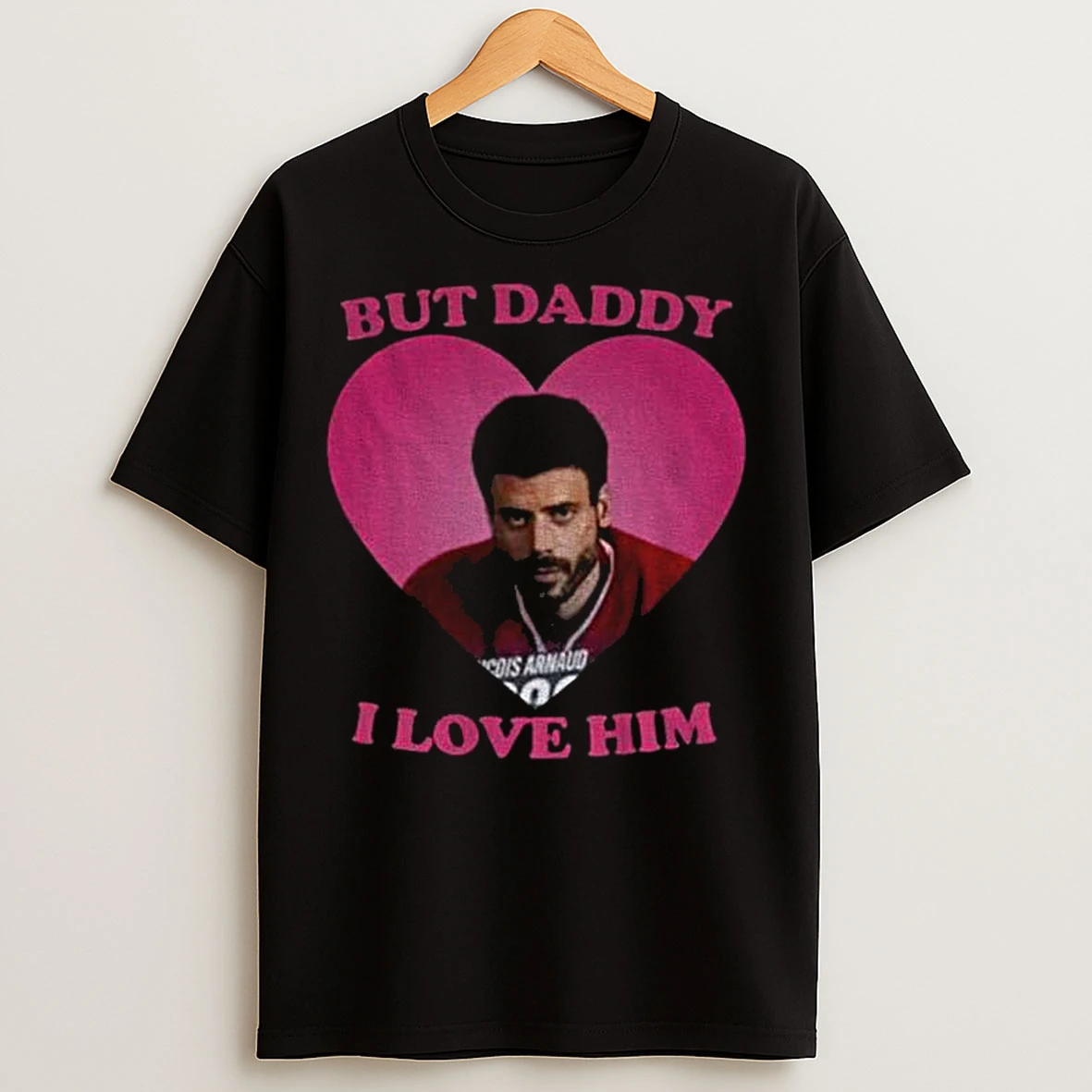 Classic But Daddy I Love Him Hunter Heated Tv Pink Heart T Shirts
