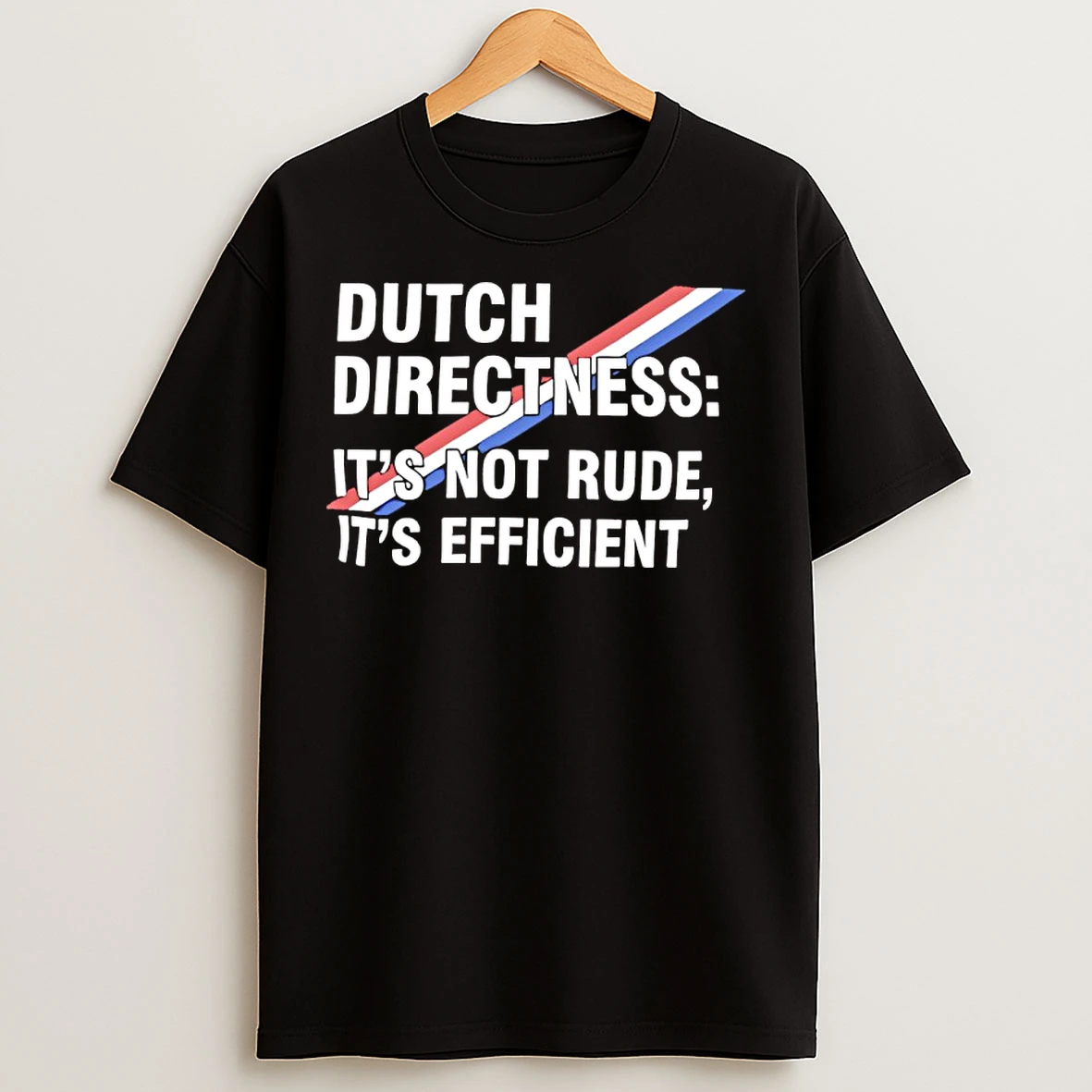 Classic Butch Directness Its Not Rude Its Efficient T Shirts
