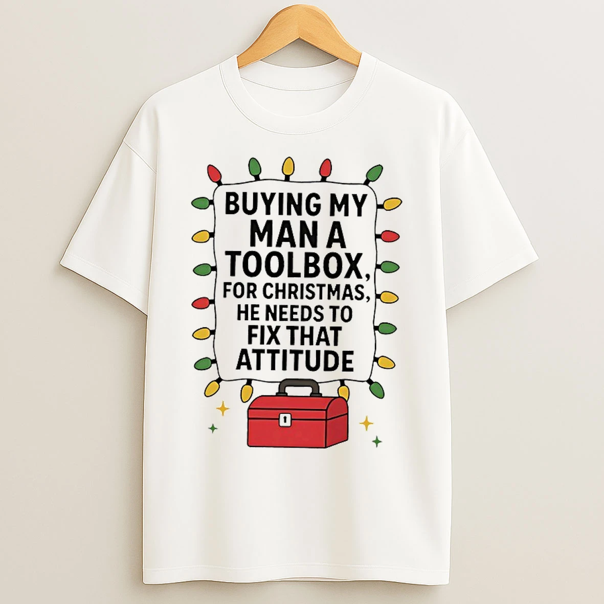 Classic Buying My Man A Toolbox Christmas T Shirts