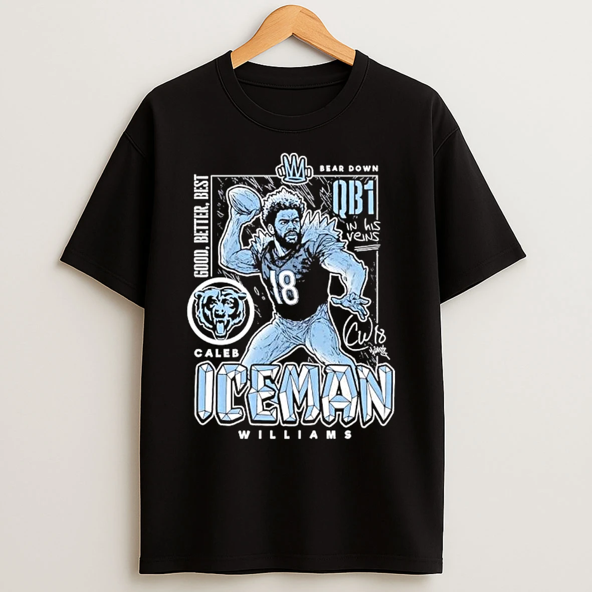 Classic Caleb Williams Chicago Bears Qb1 Good Better Best Signature T Shirts