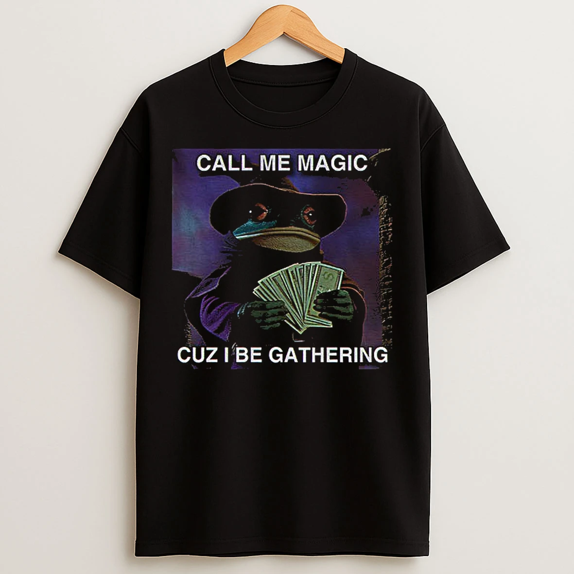 Classic Call Me Magic Cuz I Be Gathering The Frog Mage T Shirts