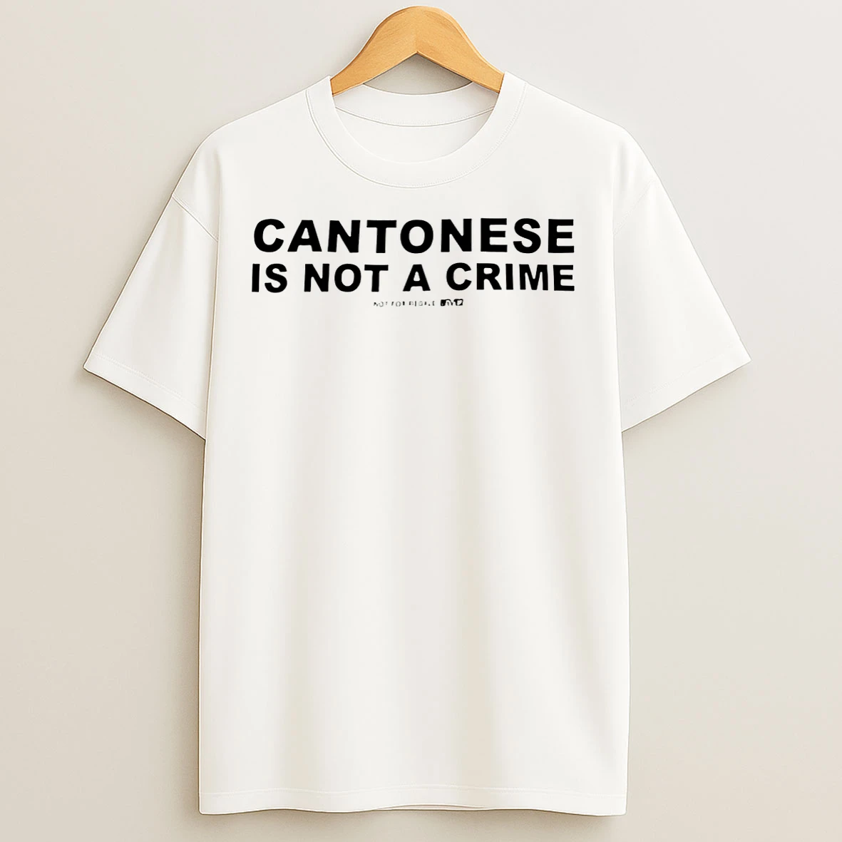 Classic Cantonese Is Not A Crime T Shirts