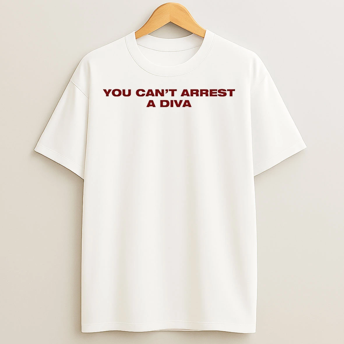 Classic Canyounot You Cant Arrest A Diva T Shirts