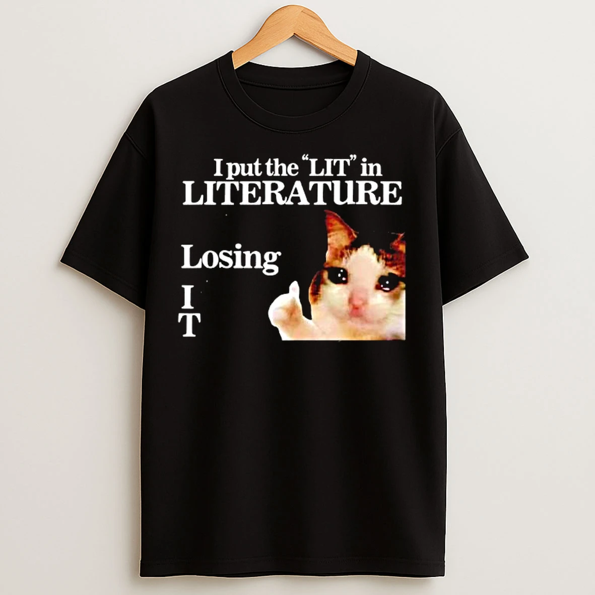 Classic Cat I Put The Lit In Literature Losing It Graphic T Shirts
