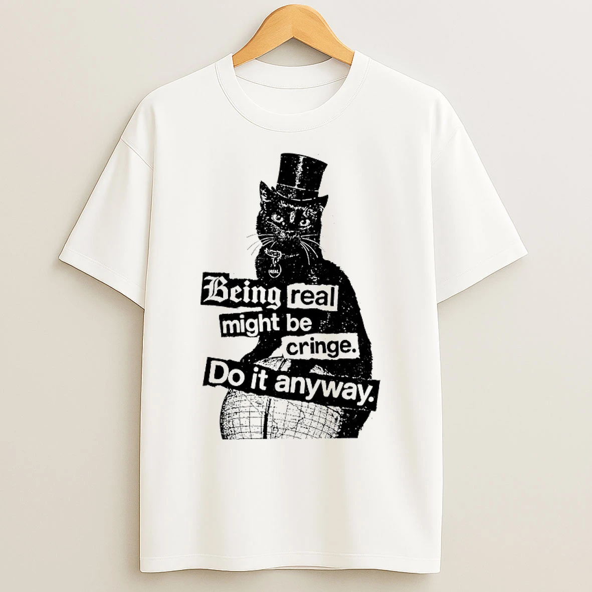 Classic Cat Keep It Real Might Be Cringe Do It Anyway T Shirts