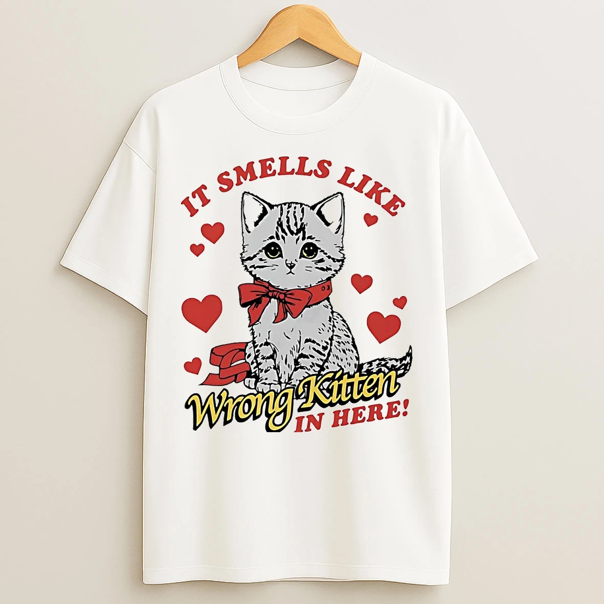 Classic Cat It Smells Like Wrong Kitten In Here T Shirts