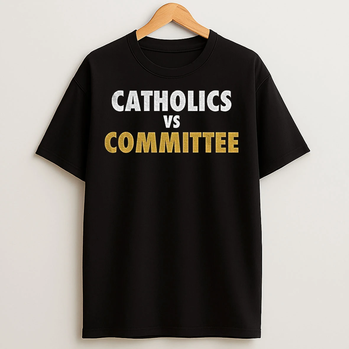 Classic Catholics Vs Committee Notre Dame T Shirts
