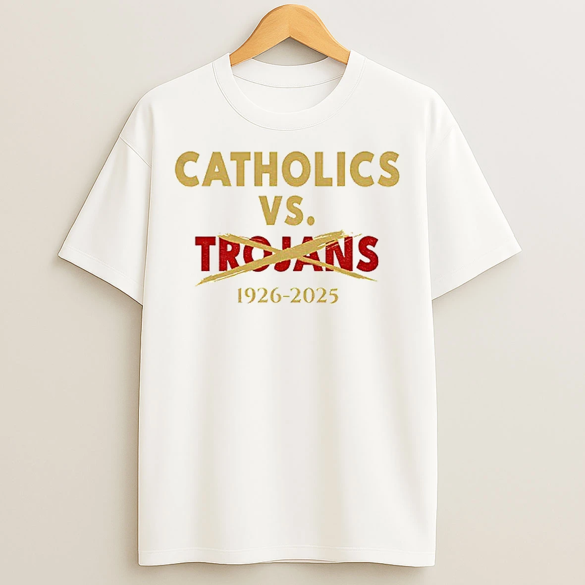 Classic Catholics Vs Trojans 1926 2025 College Football Parody Graphic T Shirts