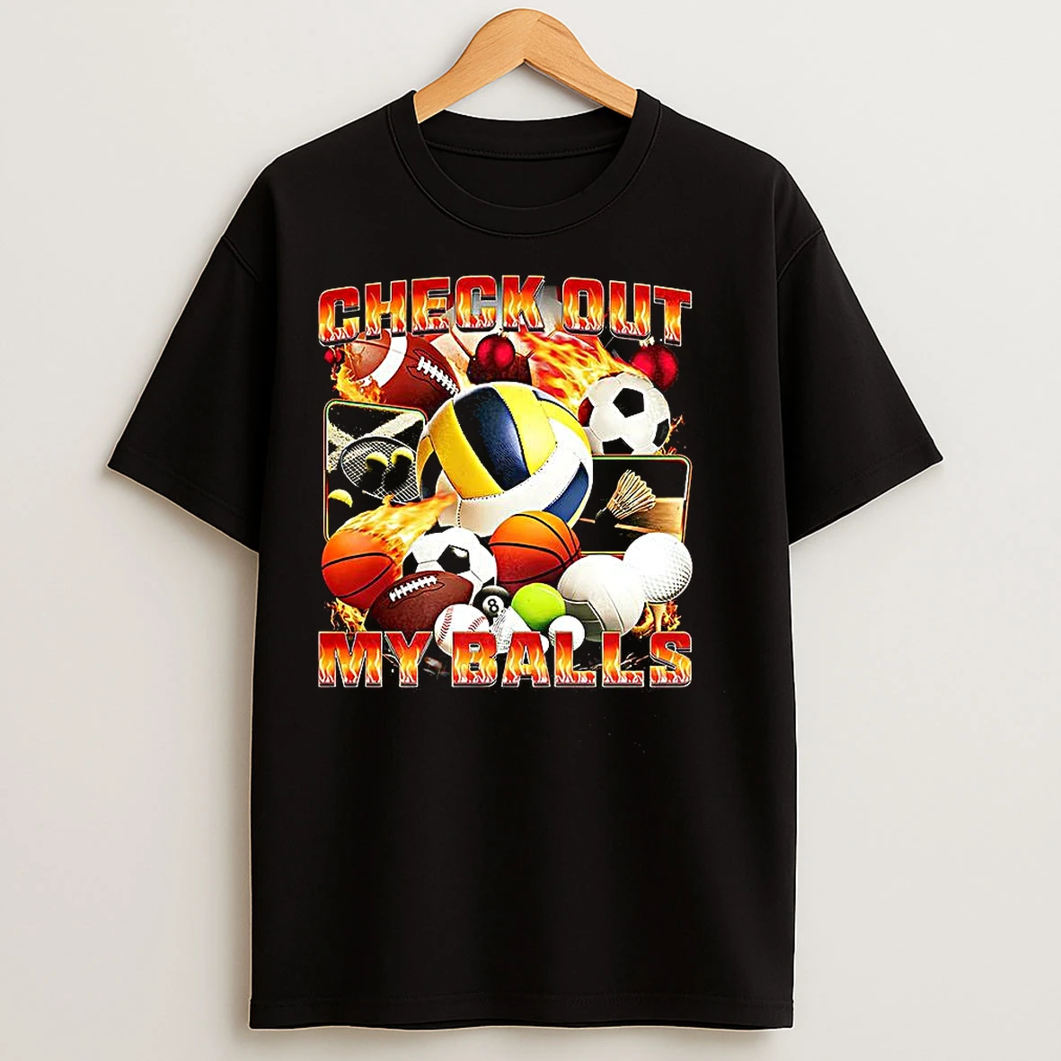 Classic Check Out My Balls Types Of Balls Meme T Shirts